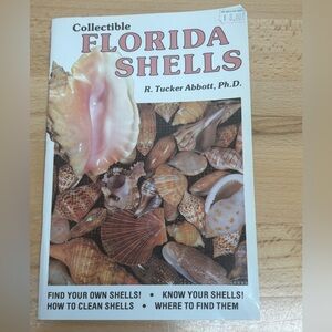 Collectable Florida Shells by R. Tucker Abbott, Ph. D. Trade Paperback Book 2001